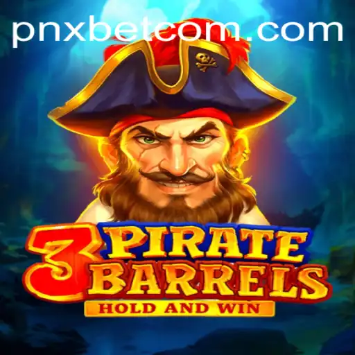 Dive Into the World of 3PirateBarrels with PNXBET