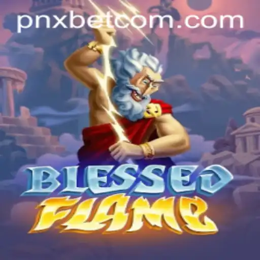 Explore the Enchanting World of BlessedFlame: A Thrilling Gaming Experience