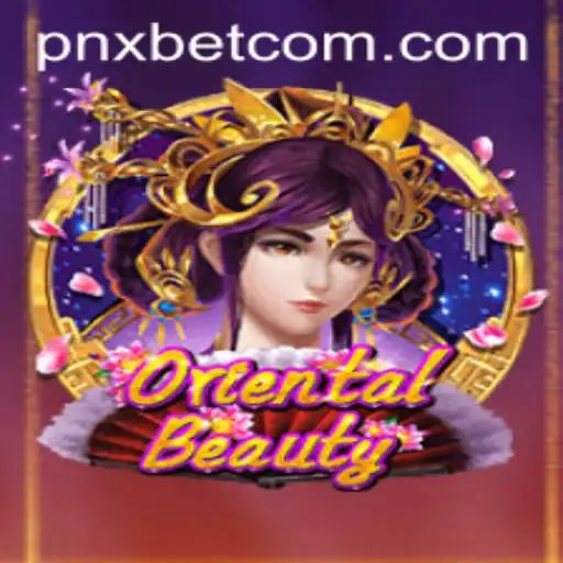 Discover the Allure of OrientalBeauty: A Comprehensive Guide to the Game on PNxbet