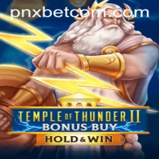 Exploring the Thrills of TempleofThunderIIBonusBuy on PNXBET